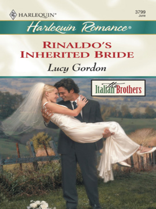 Title details for Rinaldo's Inherited Bride by Lucy Gordon - Available